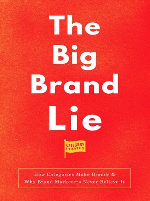 cover image of The Big Brand Lie